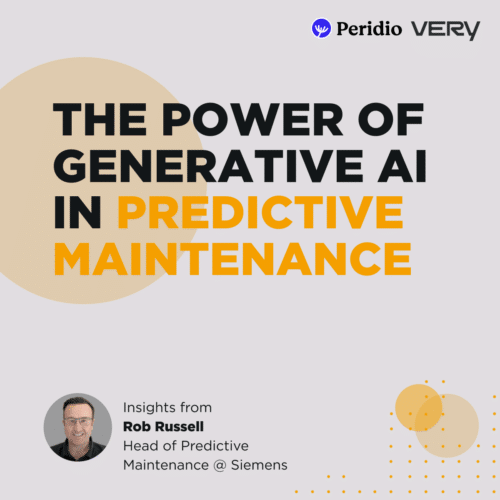 Episode 83 – The Power of Generative AI in Predictive Maintenance: A Conversation with Rob Russell from Siemens