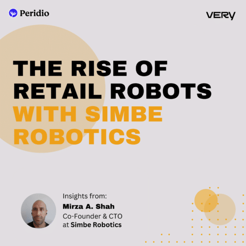 Episode 96 – The Rise of Retail Robots with Simbe Robotics