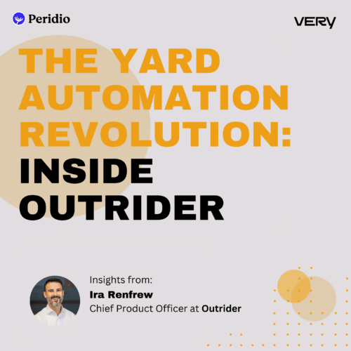 Episode 99 – The Yard Automation Revolution: Inside Outrider With Ira Renfrew