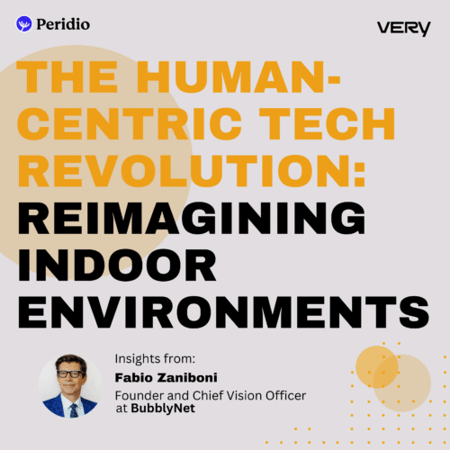 Episode 104 – The Human-Centric Tech Revolution: Reimagining Indoor Environments With Bubblynet